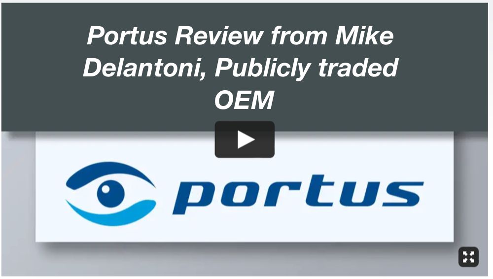 Mike Delantoni from Publicly traded OEM shares his experience with Portus